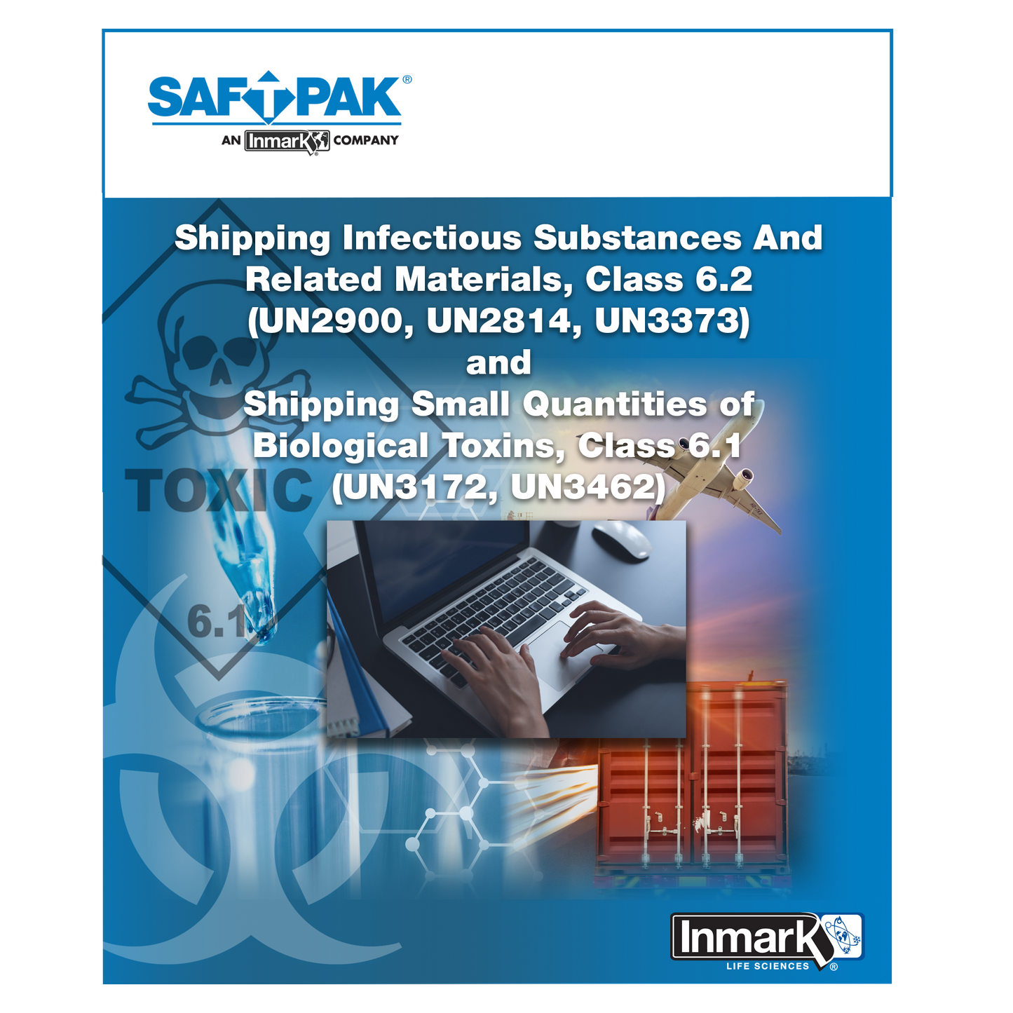 Shipping Infectious Substances and Related Materials (UN2900, UN2814, UN3373) and Shipping Small Quantities of Biological Toxins (UN3172, UN3462) Combo Online Training Course