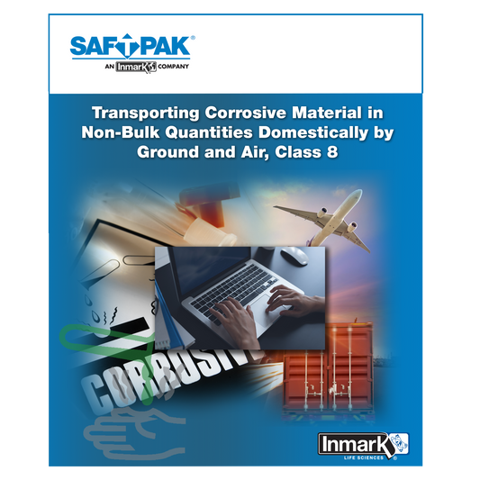 Transporting Corrosive Material In Non-Bulk Quantities Domestically and Internationally By Ground and Air (Class 8) Online Training Course